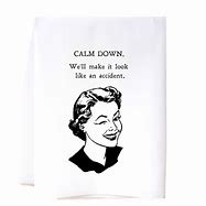 Calm Down Towel